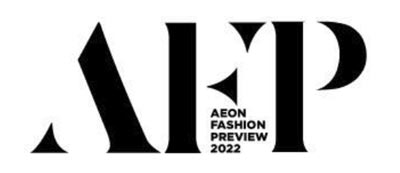 AEON Fashion Preview (AFP) 2022