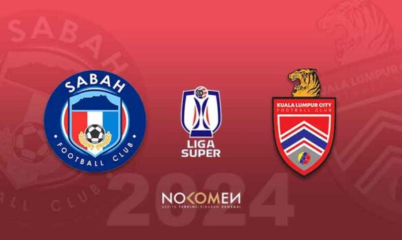 Sabah vs KL City | Liga Super Malaysia 2024