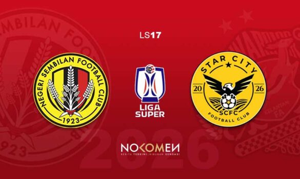 Liga Super Malaysia 2026-27 | MD3/LS17 Negeri Sembilan vs Star City